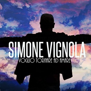 simone vignola - voglio tornare ad amare